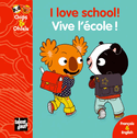 I Love School ! [ancienne édition]